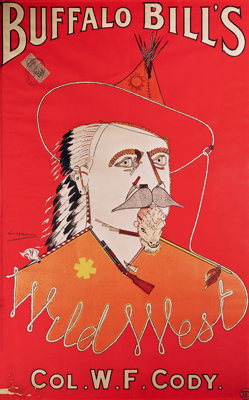 Poster advertising Buffalo Bill''s Wild West show, published by Weiners Ltd., London de English School