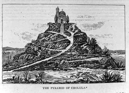 The Pyramid of Cholula, after a drawing in Cumplido's Spanish translation of Prescott's 'Mexico', fr de English School