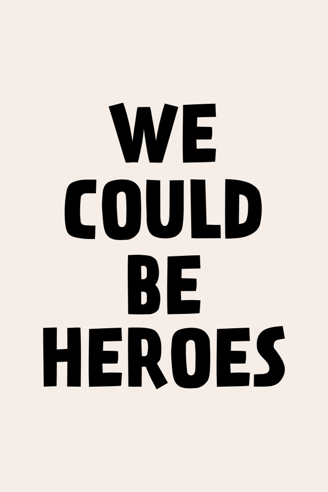 We Could Be Heroes de Frankie Kerr-Dineen