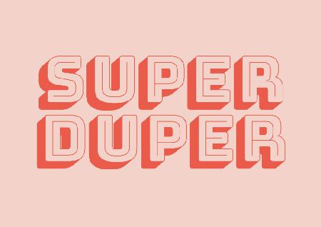 Super Duper